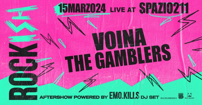 Spazio211 Torino - Venerdì 15 marzo torna la Rockish Night, live: Voina + The Gamblers